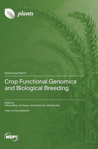 Cover image for Crop Functional Genomics and Biological Breeding