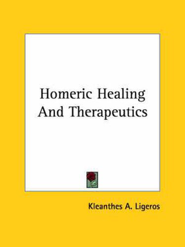 Cover image for Homeric Healing and Therapeutics