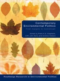 Cover image for Contemporary Environmental Politics: From Margins to Mainstream
