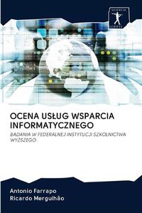 Cover image for Ocena Uslug Wsparcia Informatycznego