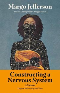 Cover image for Constructing a Nervous System: A Memoir