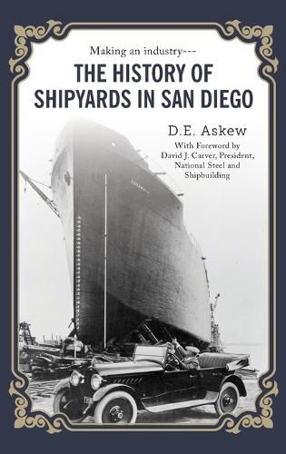 Cover image for The History of Shipyards in San Diego
