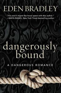 Cover image for Dangerously Bound