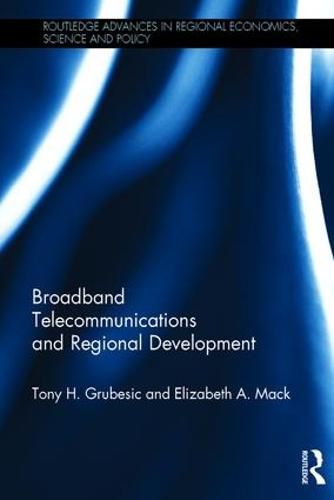 Cover image for Broadband Telecommunications and Regional Development