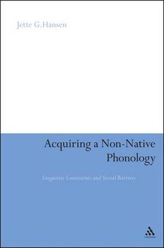 Cover image for Acquiring a Non-Native Phonology: Linguistic Constraints and Social Barriers