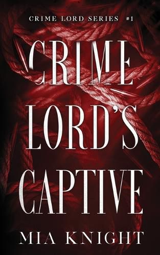 Cover image for Crime Lord's Captive