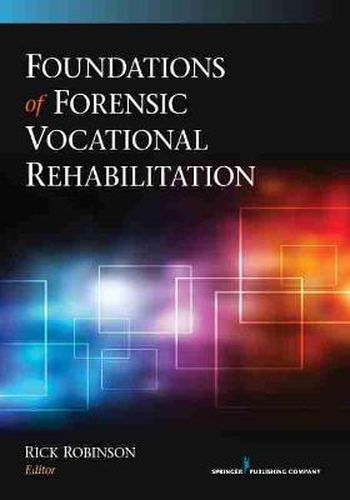 Cover image for Foundations of Forensic Vocational Rehabilitation