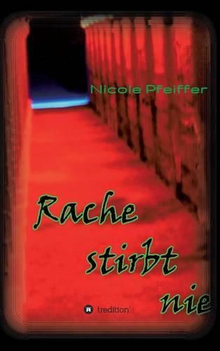 Cover image for Rache stirbt nie