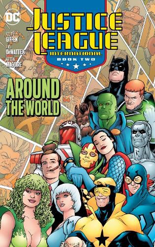 Cover image for Justice League International Book Two: Around the World: (2025 Edition)