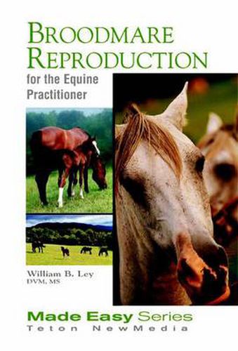 Cover image for Broodmare Reproduction: for the Equine Practitioner