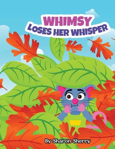 Cover image for Whimsy Loses Her Whisper