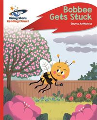 Cover image for Reading Planet - Bobbee Gets Stuck - Red C: Rocket Phonics