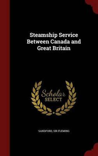 Steamship Service Between Canada and Great Britain