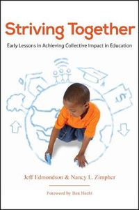 Cover image for Striving Together: Early Lessons in Achieving Collective Impact in Education