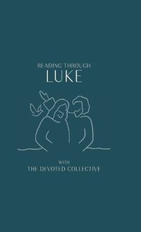 Cover image for Reading Through Luke