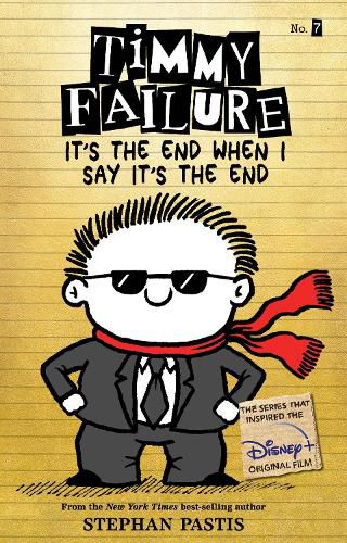 Cover image for Timmy Failure It's the End When I Say It's the End