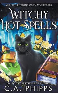 Cover image for Witchy Hot Spells