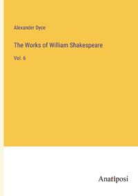 Cover image for The Works of William Shakespeare