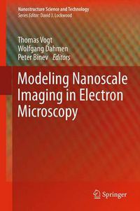 Cover image for Modeling Nanoscale Imaging in Electron Microscopy