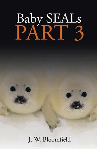 Cover image for Baby Seals: Part 3