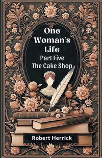 Cover image for One Woman's Life Part Five The Cake shop