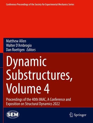 Cover image for Dynamic Substructures, Volume 4