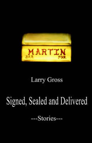 Cover image for Signed, Sealed and Delivered: Stories