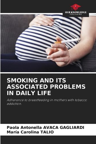 Cover image for Smoking and Its Associated Problems in Daily Life