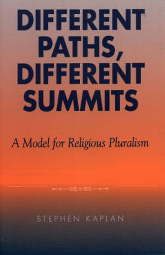 Cover image for Different Paths, Different Summits: A Model for Religious Pluralism
