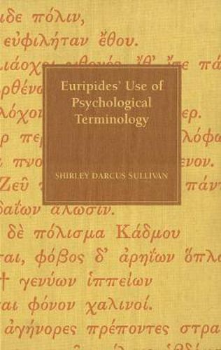 Cover image for Euripides' Use of Psychological Terminology