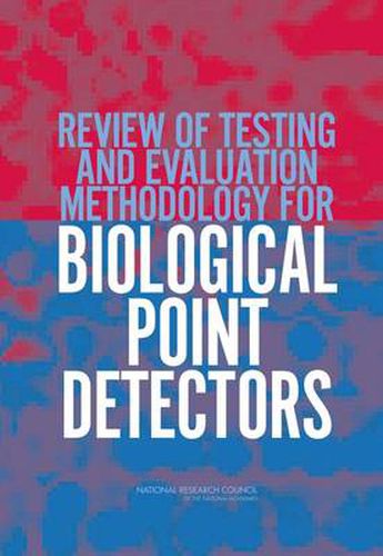 Cover image for Review of Testing and Evaluation Methodology for Biological Point Detectors: Abbreviated Summary