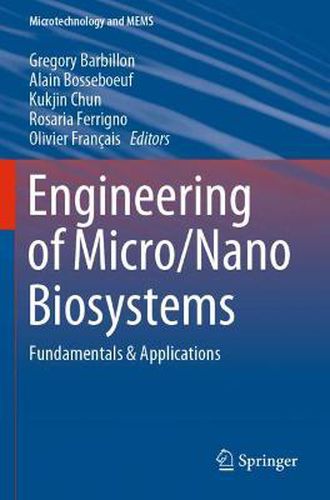 Cover image for Engineering of Micro/Nano Biosystems: Fundamentals & Applications