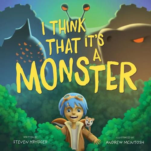 Cover image for I Think That It's a Monster