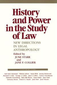 Cover image for History and Power in the Study of Law: New Directions in Legal Anthropology