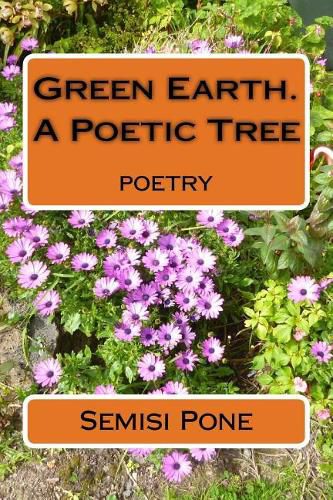 Cover image for Green Earth. A Poetic Tree: poetry