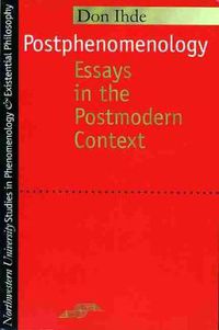 Cover image for Postphenomenology: Essays in the Postmodern Context