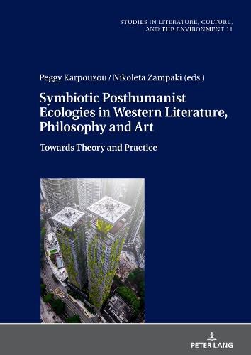 Cover image for Symbiotic Posthumanist Ecologies in Western Literature, Philosophy and Art