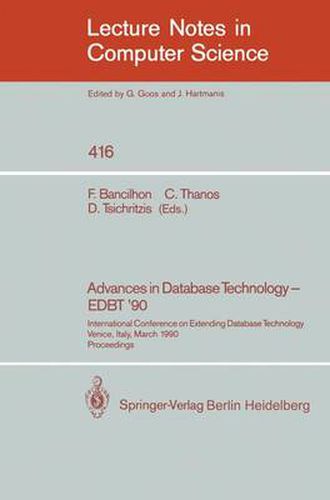 Cover image for Advances in Database Technology - EDBT '90: International Conference on Extending Database Technology. Venice, Italy, March 26-30, 1990, Proceedings.