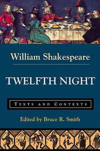 Cover image for Twelfth Night: Texts and Contexts