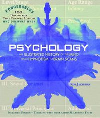 Cover image for Psychology - Ponderables: An Illustrated History of the Mind from Hypnotism to Brain Scans