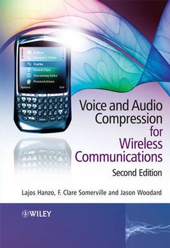 Cover image for Voice and Audio Compression for Wireless Communications