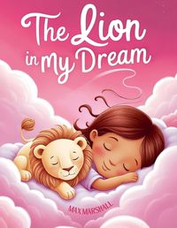 Cover image for The Lion in My Dream