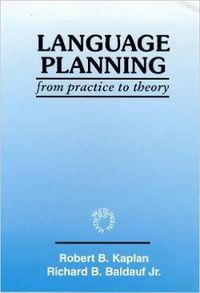 Cover image for Language Planning: From Practice to Theory