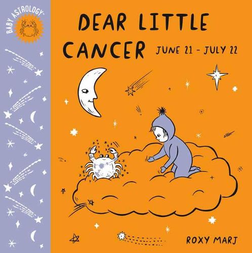 Cover image for Baby Astrology: Dear Little Cancer