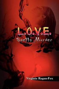 Cover image for L.O.V.E. Spells Murder