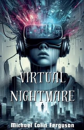 Virtual Nightmare