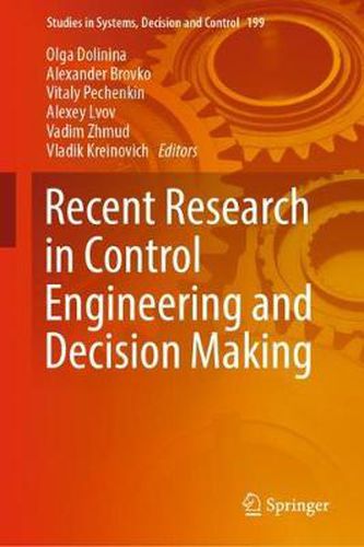 Recent Research in Control Engineering and Decision Making