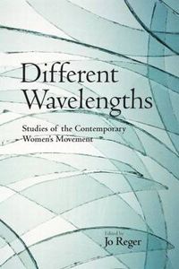 Cover image for Different Wavelengths: Studies of the Contemporary Women's Movement