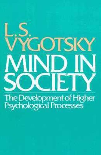 Cover image for Mind in Society: Development of Higher Psychological Processes