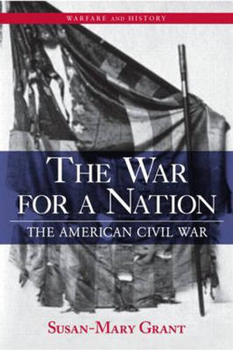 Cover image for The War for a Nation: The American Civil War